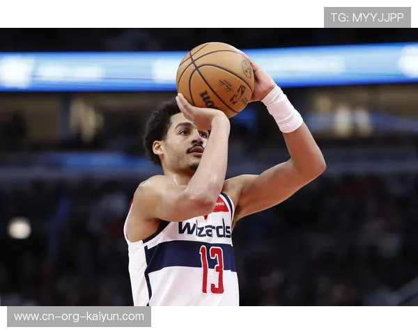 _奇才新秀表现抢眼，助球队稳步前进_，2021年奇才新秀